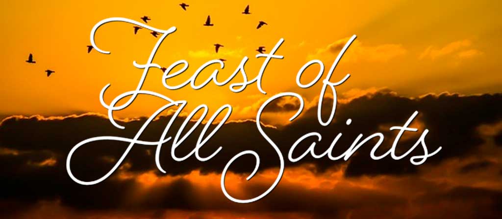 Feast Of All Saints.